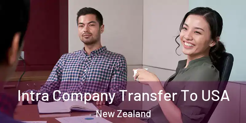  Intra Company Transfer To USA New Zealand