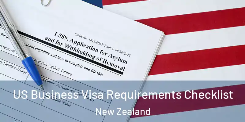  US Business Visa Requirements Checklist New Zealand