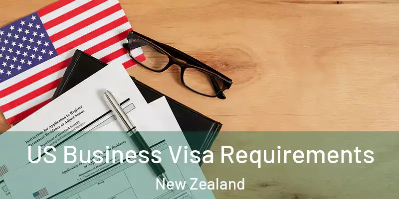  US Business Visa Requirements New Zealand
