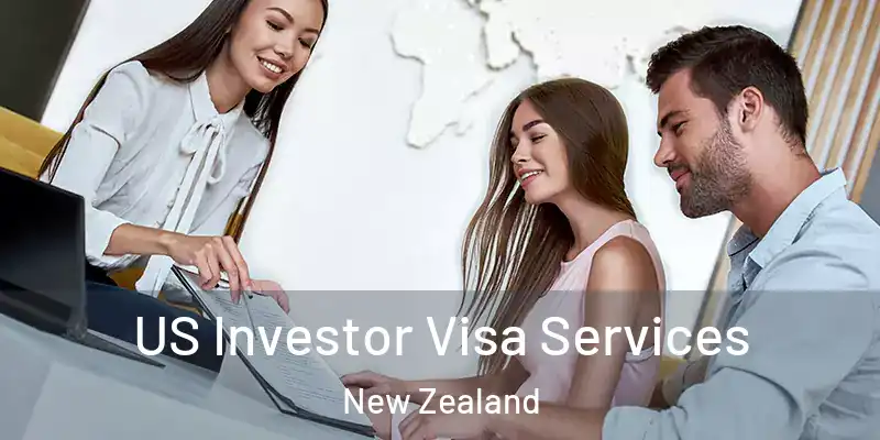  US Investor Visa Services New Zealand